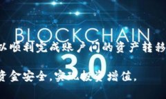 在这个数字资产管理日益重要的时代，了解如何