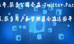 关于 imToken 客服电话的信息，我无法提供确切的