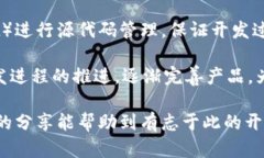   如何寻找虚拟币钱包源码：一份全面指南 /  g